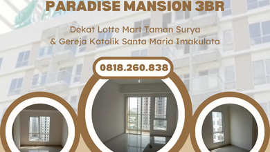 Apartement Paradise Mansion 3 BR Dekat Lotte Mart Taman Surya