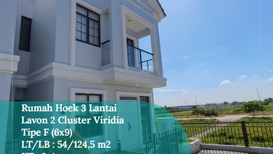 Dijual Rumah Hoek 3 Lantai di Lavon 2 Cluster Viridia, Tipe F 6x9 