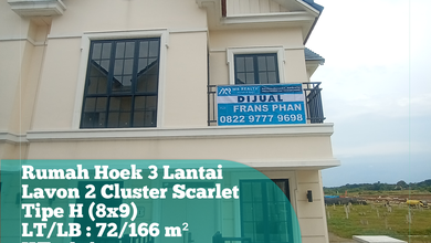 Dijual Rumah Hoek 3 Lantai Lavon 2 Cluster Scarlet, Tipe H 8x9 