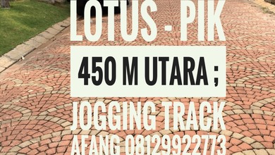 kavling cantik lotus palace, pantai indah kapuk