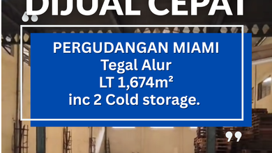 Dijual Cepat Gudang + Cold Storage Kalideres Siap Pakai