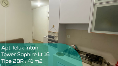 Apartement Teluk Intan Tower Saphire Lt 16, 2BR (Renov jadi 1BR), Semi Furnished, PPJB