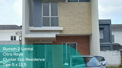 Rumah 2 Lantai Citra Raya Cluster Eco Residence, Tipe 5x12,5, Lt lb 63 58 M2, Non Furnished