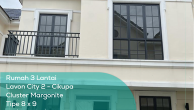 Rumah 3 Lantai Lavon City 2 Cluster Margonite, Tipe 8x9, Lt lb 72 166 M2, SHM