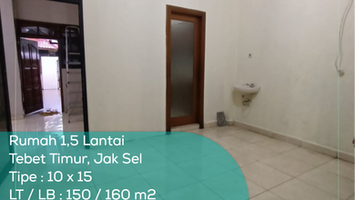 Rumah 1,5 Lantai Tebet Timur, Tipe 10x15, LT/LB 150/160 m2, KT/KM 2+1/2+1, Non Furnished, SHM