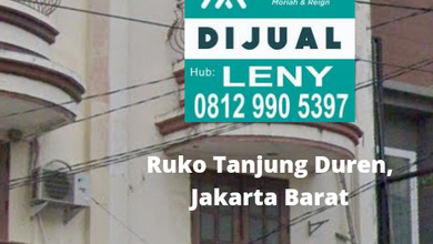 RUKO 4,5 LANTAI DI TANJUNG DUREN, JAKARTA BARAT
